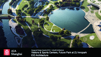 Visitors & Sports Center, Future Park at ZJ Innovation Park Shortlisted for 2018 AIA Shanghai Unbuilt Architecture Awards